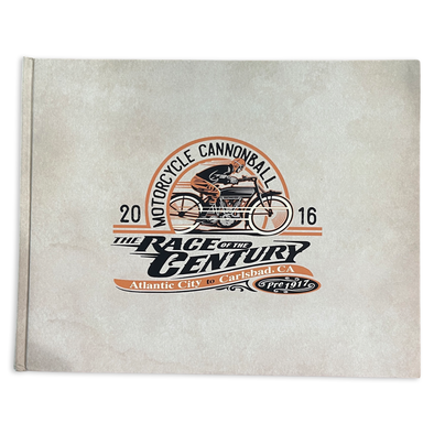 2016 Official Motorcycle Cannonball "Race of the Century" Book
